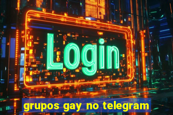 grupos gay no telegram